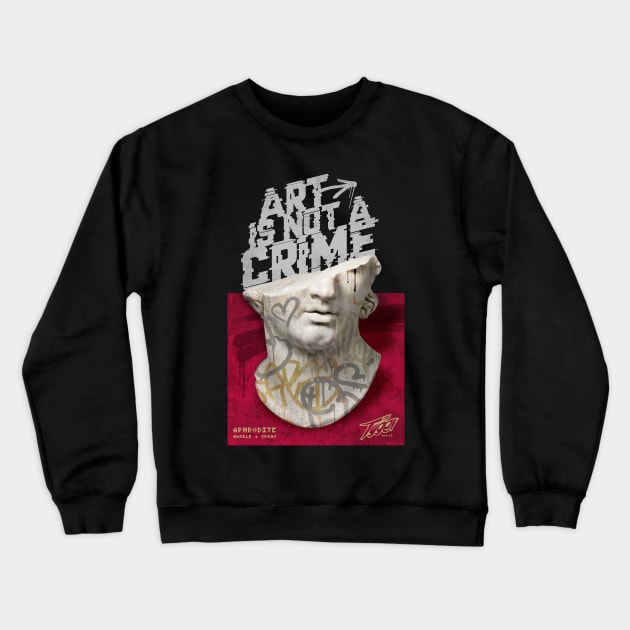 Art is not a crime Crewneck Sweatshirt by thetyger